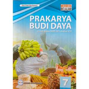 Ori Buku Prakarya Budidaya Kelas 7 smp Kurikulum Merdeka