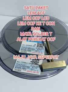 Paket ACF AC 7206 + AC 2056 + Mata Solder T Lem Perekat Fleksibel Cof