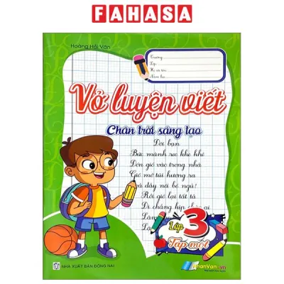 Sách Fahasa - Vở Luyện Viết Lớp 3 - Tập 1 (Chân Trời Sáng Tạo)