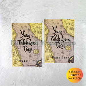 Buku Novel Yang Telah Lama Pergi - Soft Cover (Sabagrib) Buku Novel Remaja Terlaris Buku Remaja