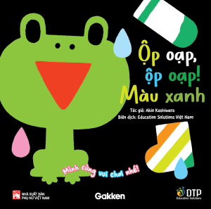 Sách - Dtpbooks - Ộp oạp ộp oạp! Màu xanh - Mình cùng vui chơi nhé!