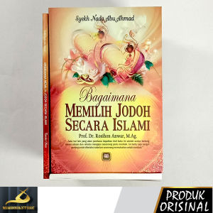 Buku - Bagaimana Memilih Jodoh Secara Islami - Syekh Nada Abu Ahmad - Penerbit Pustaka Setia - Mimbookstore