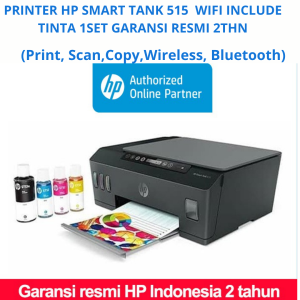 PRINTER HP SMART TANK 515 AIO WIFI INCLUDE TINTA 1SET Wireless All-in-One HP515 (Print ScanCopyWireless Bluetooth) GARANSI RESMI 2THN