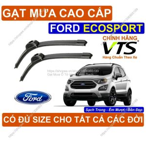 Gạt Mưa Kính Lái Cao Cấp Ford Ecosport Cặp G.ạt Mưa Kính Lái Ford Ecosport Có Đ.ủ Size Cho Các Đời Xe Ford Ecosport