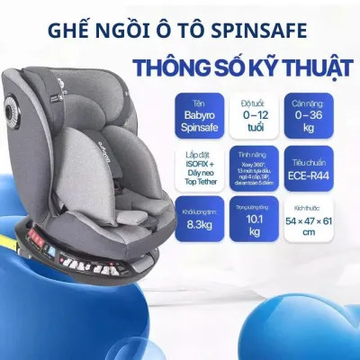 Ghế Ngồi Ô Tô Cho Bé 0-12 Tuổi Babyro i-Spinsafe Pro Xoay 360°Chống Lật Tiêu Chuẩn R129 Bảo Vệ Toàn Diện Và Vượt Trội