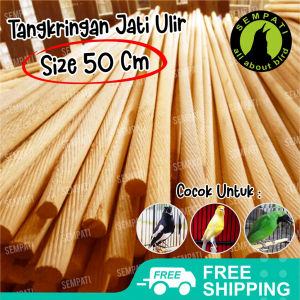 SEMPATI Tangkringan Ulir Kayu Jati Ukuran 50 Cm Pangkringan Anti Slip Burung Kenari Lovebird Blackthroat Kacer Cucak Dll TKULIR (isi 1 pcs)