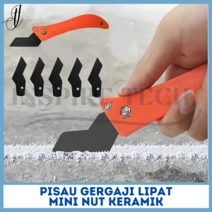 CUTTER PISAU NUT GERGAJI LIPAT MINI PEMBERSIH KERAMIK MUDAH DIGUNAKAN