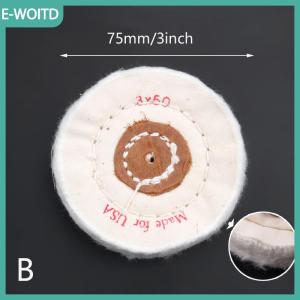 【E-WOITD】 3 4 5 6 7 8 bánh xe Buffing đánh bóng bánh xe bông Lint vải Buffing bánh xe vàng bạc trang sức gương đánh bóng bánh xe Flannelette
