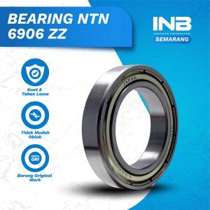 Laker Bearing 6906 ZZ NTN Bearing Noken As N-Max Jupiter MX Vixion Lexsy NTN INB SEMARANG
