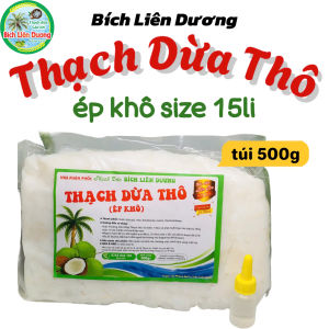 1KG THẠCH DỪA THÔ ÉP KHÔ SIZE 15LI TẶNG KÈM HƯƠNG_LOẠI TÚI 500GR