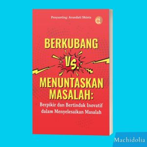 Buku Berkubang & Menuntaskan Masalah: Panduan Pengembangan Diri dan Karakter