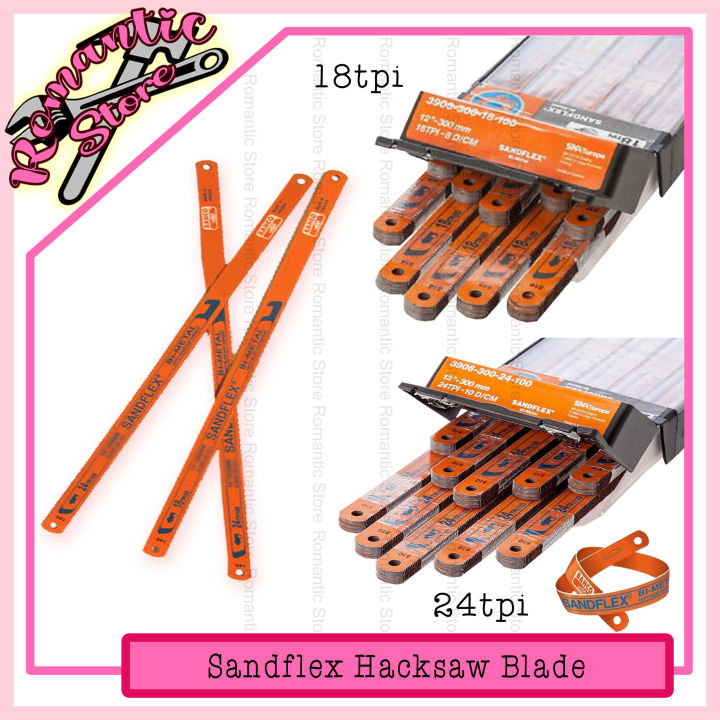 SANDFLEX HACKSAW BLADE 18 TPI/8D & 24 TPI/10D (12"/300MM) Lazada PH