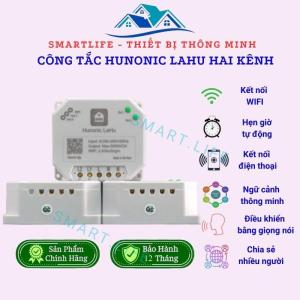 Công Tắc Thông Minh Hunonic Lahu 1 2 4 Kênh Công Suất Max 4000W Sử Dụng Điện Thoại Điều Khiển Thiết Bị Điện Từ Xa Qua Điện Thoại