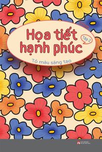 Họa Tiết Hạnh Phúc: Tô Màu Sáng Tạo