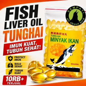 SEMPATI Minyak Ikan Fish Liver Oil Tunghai Tung-Hai Minyak Ikan Tung Hai Minyak Ikan Vitamin Fish Liver Oil Vitamin Burung Meningkatkan Kesehatan Mengkilapkan Bulu Untuk Burung Lovebird Kenari Kacer Murai Pleci Dll CPKBD6OJ