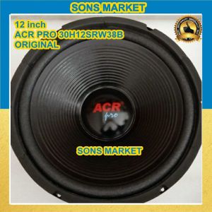 SPEAKER ACR 12 inch 12" 12inch WOOFER ACR PRO 30H12SRW38B ORIGINAL