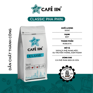 Classic Pha Phin - 100% cà phê rang mộc. Gu truyền thống đậm mạnh - túi 500Gram - CAFÉ IIN