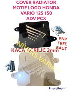 TUTUP COVER RADIATOR HONDA VARIO 125 150 ADV PCX 150 160 FREE BAUT PNP COVER RADIATOR VARIO NEW KACA ACRILIK 3MM TUTUP RADIATOR HONDA ADV BAHAN KACA AKRILIK LASER PELINDUNG RADIATOR PCX 150 160 LOKAL TEBAL 3MM PNP TINGGAL PASANG FREE BAUT BOSHING