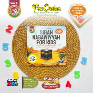 Sirah Nabawiyah for Kids - usia 5+ [Pustaka Hulwah x Arafah Kids]