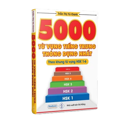 5000 từ vựng tiếng Trung thông dụng nhất HSK1 - HKS6