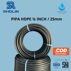 SHOLIN Pipa HDPE 3/4 Inch 25mm PN10 Roll 100 Meter Fleksibel Tahan Tekanan 10 BAR & Korosi