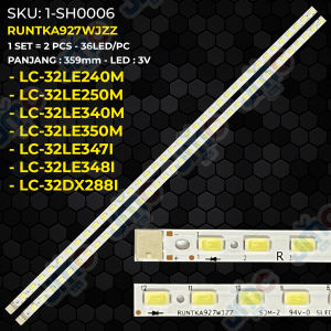 Backlight TV SHARP 32 Inch LC-32LE240M LC-32LE250M LC-32LE340M LC-32LE350M LC-32LE347I LC-32LE348I LC-32DX288I RUNTKA927WJZZ