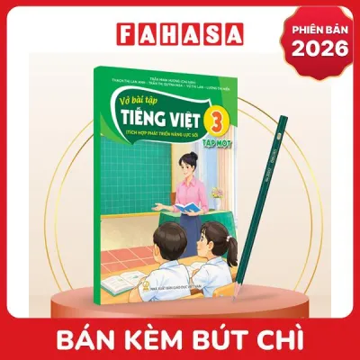 Sách Giáo Khoa Vở Bài Tập Tiếng Việt 3 - Tập 1 (Tích Hợp Phát Triển Năng Lực Số) (Phiên Bản 2026) - Kèm Bút Chì