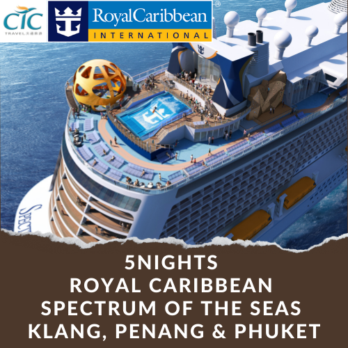 [CTC Travel] Royal Caribbean Anthem of The Seas | 5N Penang & Phuket ...