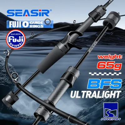 Seasir Riveria BFS Ultralight Spining Baitcasting Fishing Rod FUJI O Ceramic Guide Rings 30T+40T Carbon Fabric 1.5M-1.98M UL Lure Weight 2-7g Fishing Pole