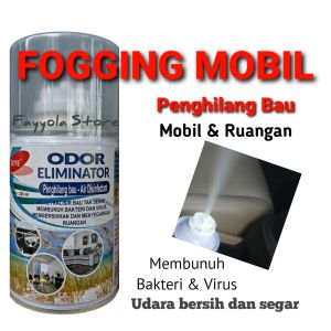 Fogging Mobil / Penyegar Ruangan / Penghilang Bau Ruangan tidak sedap / Odor Eliminator / Pewangi Ruangan