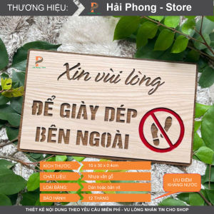 Bảng vân gỗ "Xin Vui Lòng"Biển Vân Gỗ Để Giày dép Bên Ngoài Vui Lòng Tháo Giày