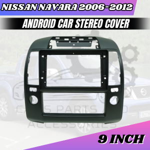 CPA ANDROID CAR STEREO COVER 9INCH NISSAN NAVARA 2006-2012 WITH STEREO WIRE HARNESS POWER CABLE (11492)