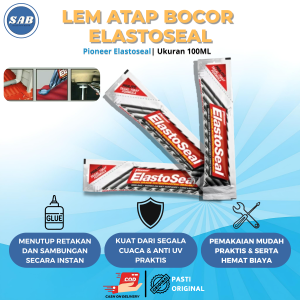 Lem Perekat Atap Rumah Elastoseal Anti Bocor Lubang Dinding Retak Pioneer Pro Elastoseal High Grade Waterproofing Sealant Instant
