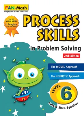 Primary 6 Process Skills In Problem Solving Assessment Book by FAN Math