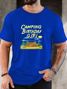 Male Camping Birthday Girl Pattern Summer Casual Crew Neck Short T-Shirt