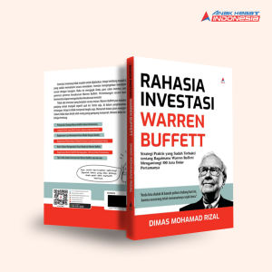 Buku Rahasia Investasi Wareen Buffett : Strategi Praktis Yang Sudah Terbukti Tentang Bagaimana Warren Buffett Mengantongi 100 Juta Dolar Pertamanya - Anak Hebat Indonesia