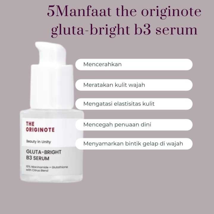 The Originote Bright B3 Serum - Serum Brightening untuk Mencerahkan dan  Meratakan Warna Kulit Wajah with Niacinamide | Lazada Indonesia