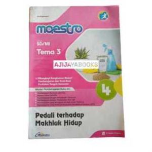 LKS MAESTRO KELAS 4 TEMA 2 TEMA 3 DAN TEMA 5 SD/MI KURIKULUM 2013