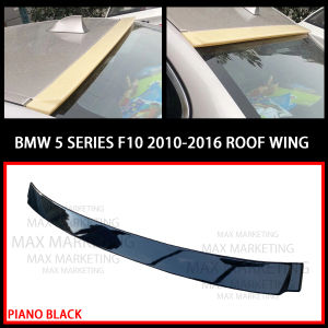 BMW 5 SERIES F10 / G30 2010-2016 REAR ROOF SPOILER WING GLASS SPOILER ABS SKIRT LIP BODYKIT