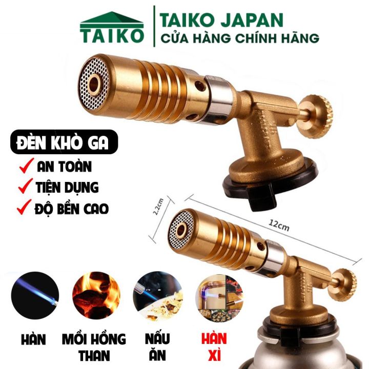 Đầu Khò Ga Flame Gun TAIKOMI Nhật Bản Cao Cấp, Đồng Nguyên Khối 1300 độ ...