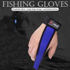【New Arrival】 Casting Gloves One Finger Non Slip Fishing Accessories for Sea Carp and Freshwater Fishing