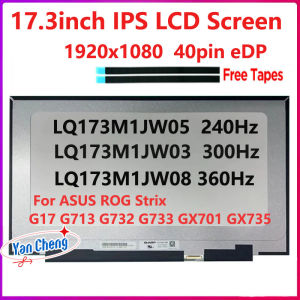17.3 inch Laptop LCD Screen LQ173M1JW03 LQ173M1JW05 LQ173M1JW08 For ASUS ROG Strix G17 G713 G732 G733 GX701 GX735 Display Panel