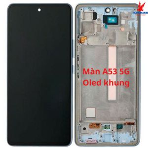 Màn hình Sam//Sung A53 5G oled liền khung