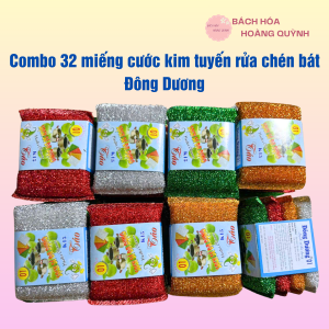 Combo 32 miếng cước kim tuyến rửa chén bát siêu sạch miếng kim tuyến rửa bát nhiều màu Đông Dương.