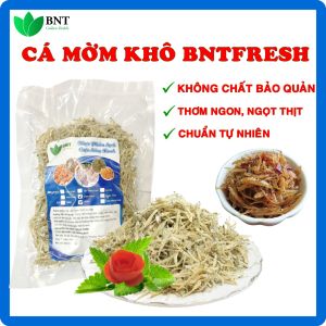 Cá cơm mờm ( cơm sữa) khô BNT FRESH FOOD Loại  đặc biệt cá tươi ngon thịt ngọt thơm