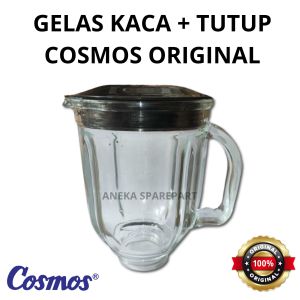 GELAS DAN TUTUP BLENDER COSMOS CB 282 G CB 281 G ORIGINAL