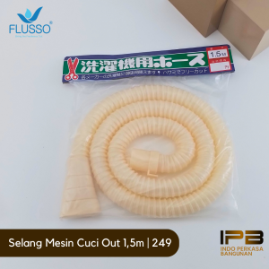 FLUSSO Selang Mesin Cuci Universal | Selang Mesin Cuci Out Pembuangan | FLUSSO SELANG MESIN CUCI OUT 1.5M + 2M | 249 | 250