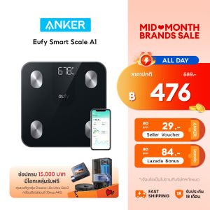 Anker Eufy Smart Scale A1 เครื่องชั่งน้ำหนักวัดไขมัน วัดค่าสุขภาพ 12 รายการ เชื่อม App ผ่านบลูทูธ ใช้ง่ายเมนูภาษาไทย T9120