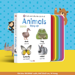 Cuốn Sách Đầu Tiên Của Tớ Về - Animals - Động Vật (Song Ngữ Anh-Việt)