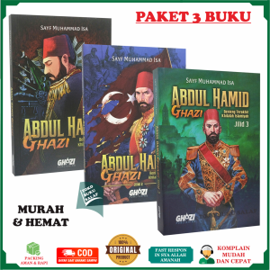 PAKET 3 BUKU Novel Abdul Hamid Ghazi JILID 1 2 3 Benteng Terakhir Khilafah Islamiyah Sultan Abdul Hamid II Ghozi Karya Sayf Muhammad Isa Penerbit Ghazi Publishing